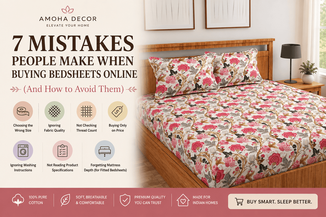 7 Mistakes People Make When Buying Bedsheets Online And How to Avoid Them - Amoha Decor