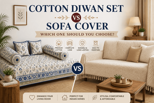 Cotton Diwan Set vs Sofa Cover: Which One Should You Choose? - Amoha Decor